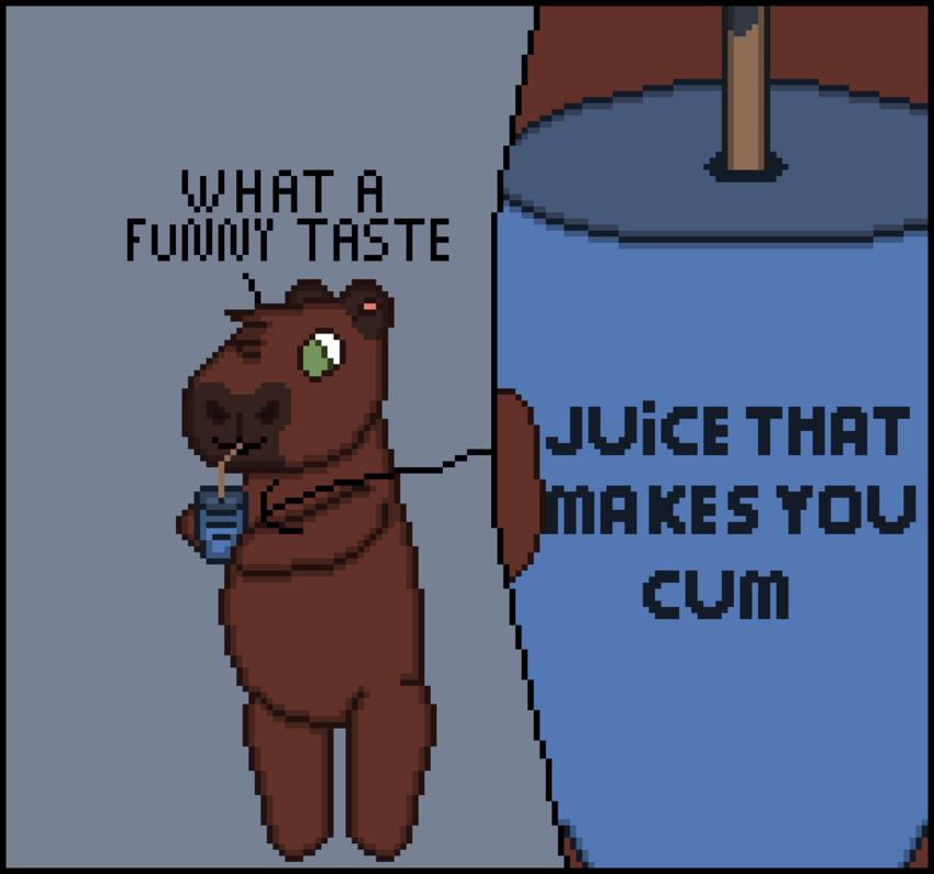 ambiguous_gender anthro black_border border brown_body brown_fur capybara caviid container cup dialogue digital_media_(artwork) drinking english_text fur green_eyes happy humanoid juice_that_makes_you_cum mammal oblivious pixel_(artwork) rodent solo straw_(disambiguation) text toridiaz